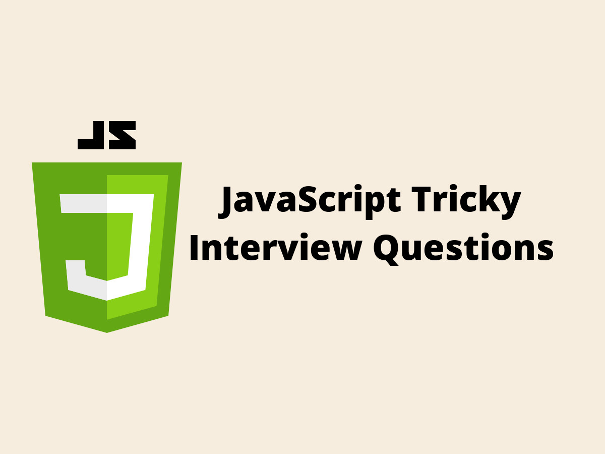 JavaScript Tricky Interview Questions